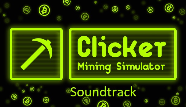 Clicker: Mining Simulator - Soundtrack Steam capsule image
