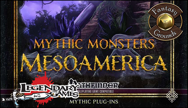 Fantasy Grounds - Mythic Monsters #36: Mesoamerica (PFRPG) Steam capsule image