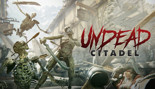 Undead Citadel on Steam