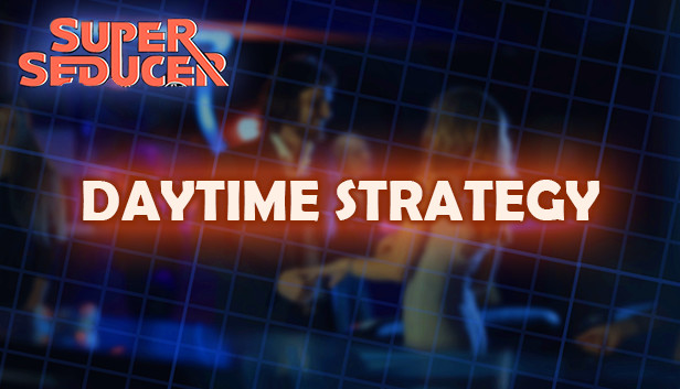 Super Seducer - Bonus Video 2: Daytime Strategy Steam capsule image