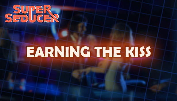 Super Seducer - Bonus Video 3: Earning the Kiss Steam capsule image