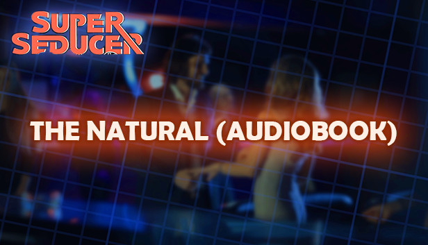 Super Seducer - The Natural (Audiobook) Steam capsule image