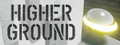 HIGHER GROUND