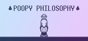 Poopy Philosophy
