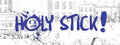 Holy Stick!