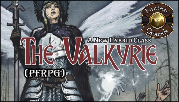 Fantasy Grounds - The Valkyrie: A New Hybrid Class (PFRPG) Steam capsule image