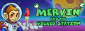 Mervin and the Wicked Station