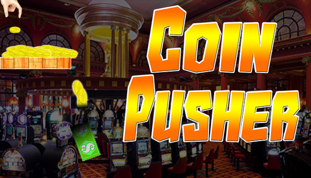 Coin Pusher