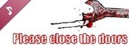 Please close the doors - soundtrack