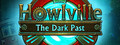 Howlville: The Dark Past