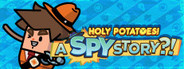 Holy Potatoes! A Spy Story?!