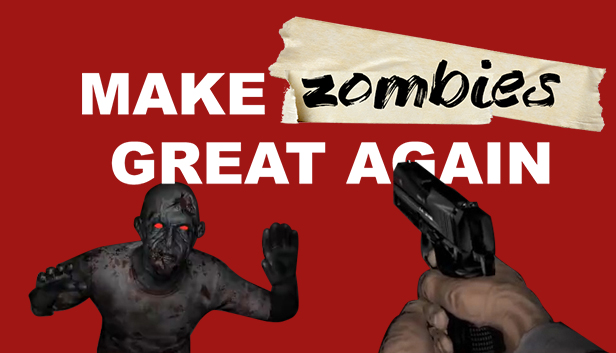 Make Zombies Great Again Steam capsule image
