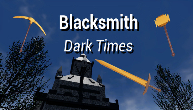 Blacksmith: Dark Times Steam capsule image
