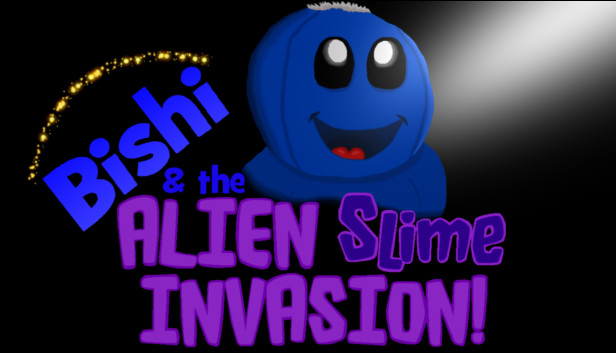 Bishi and the Alien Slime Invasion!