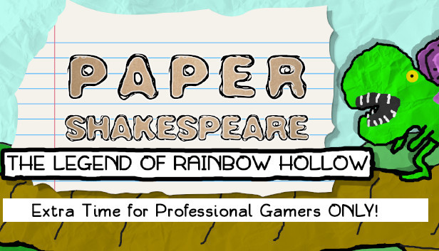 Paper Shakespeare: The Legend of Rainbow Hollow: Extra Time for Professional Gamers Only Steam capsule image