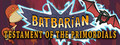 Batbarian: Testament of the Primordials