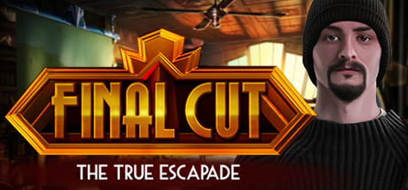 Final Cut: The True Escapade Collector's Edition Cover Image