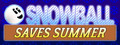 Snowball Saves Summer