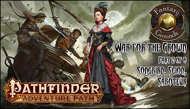 Fantasy Grounds - Pathfinder RPG - War for the Crown AP 2: Songbird, Scion, Saboteur (PFRPG) Steam capsule image