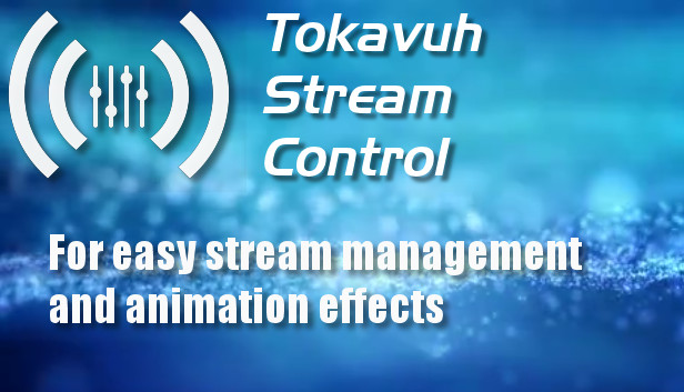 Tokavuh Stream Control Steam capsule image