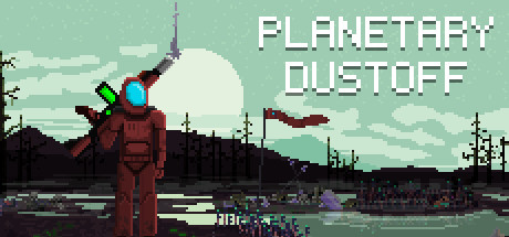 Planetary Dustoff