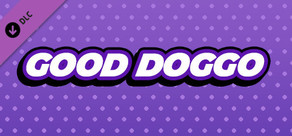 Good Doggo Premium