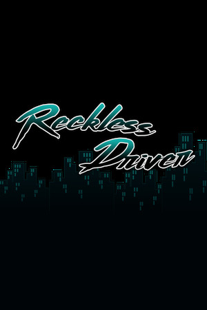 Reckless Driver