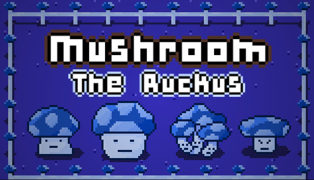 Mushroom: The Ruckus Steam capsule image