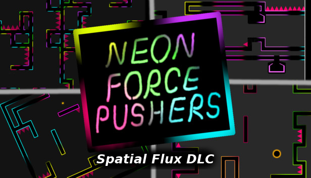 Neon Force Pushers - Spatial Flux Stage Pack Steam capsule image