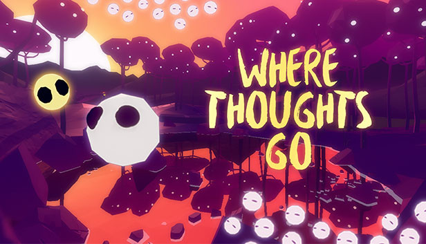 Where Thoughts Go: Prologue