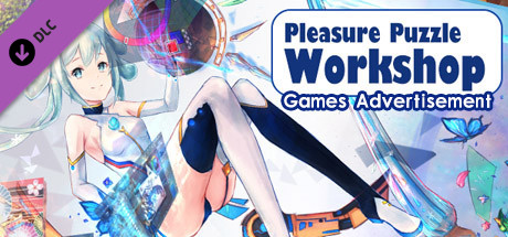 Pleasure Puzzle:Workshop - Games Advertisement