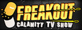 Freakout: Calamity TV Show