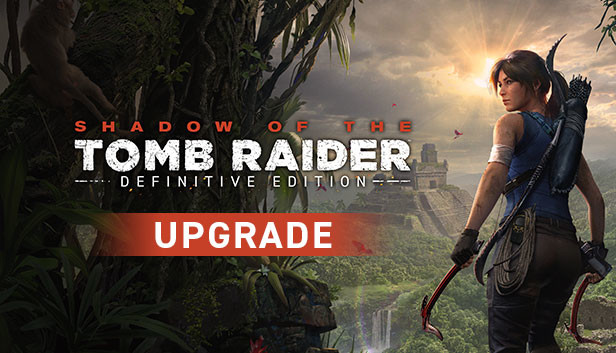 Shadow of the Tomb Raider - Definitive Upgrade on Steam