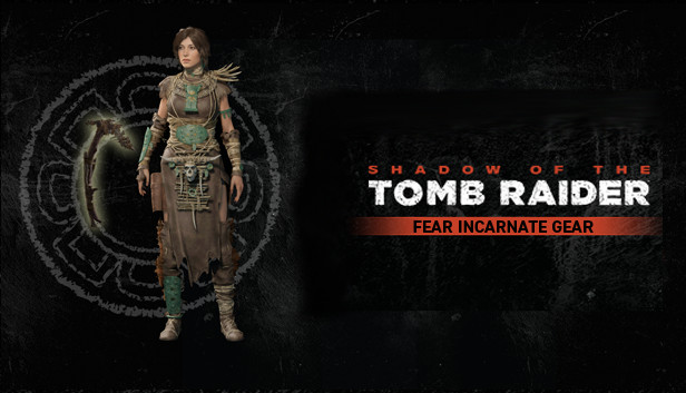 Shadow of the Tomb Raider - Fear Incarnate Gear Steam capsule image