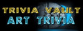 Trivia Vault: Art Trivia
