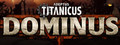 Adeptus Titanicus: Dominus