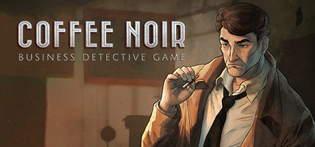 Save 30% on Coffee Noir - Business Detective Game on Steam