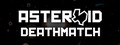 Asteroid Deathmatch