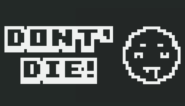 DON'T DIE! Steam capsule image