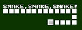 Snake, snake, snake!