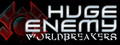 Huge Enemy - Worldbreakers