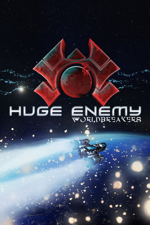 Huge Enemy Worldbreakers