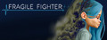 Fragile Fighter