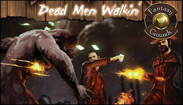 Fantasy Grounds - Deadlands Reloaded: Dead Men Walkin' (Savage Worlds) Steam capsule image