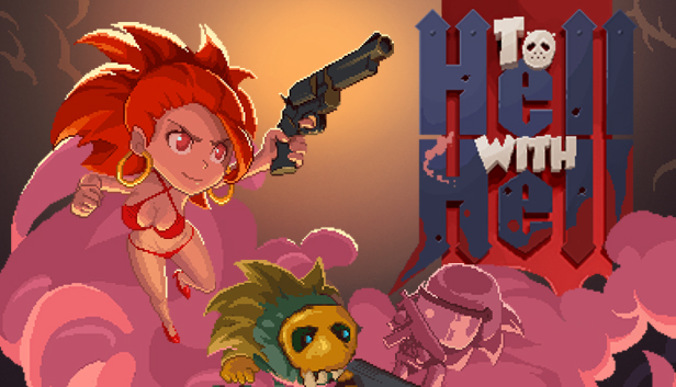 To Hell With Hell On Steam To Hell With Hell On Steam