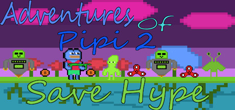 Adventures Of Pipi 2 Save Hype