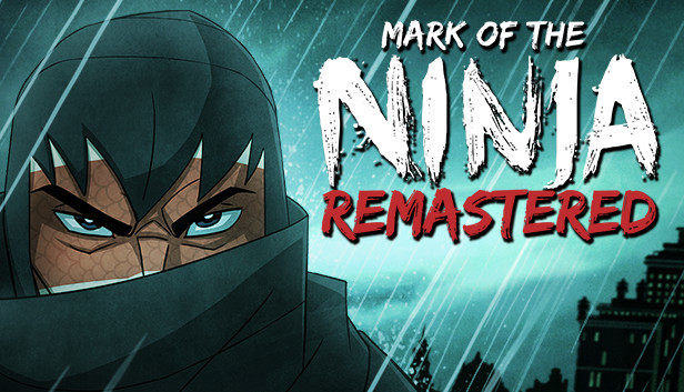 Mark of the Ninja: Remastered