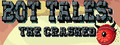 Bot Tales: The Crashed