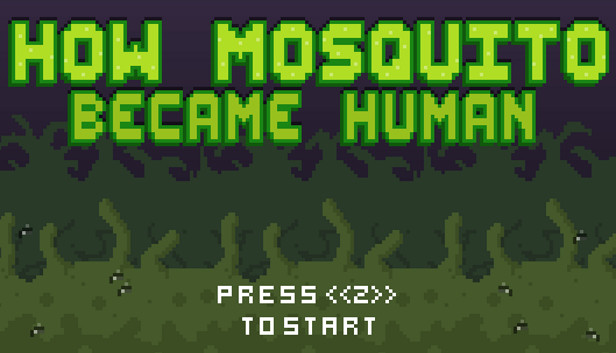 How Mosquito Became Human Steam capsule image