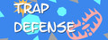 Trap Defense
